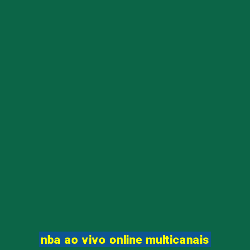 nba ao vivo online multicanais